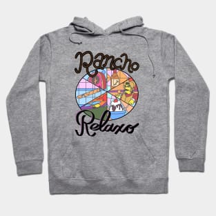 Rancho Relaxo Hoodie